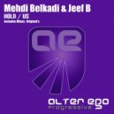 Mehdi Belkadi & Jeef B - Us (Radio Edit)