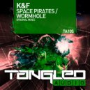 K&F - Space Pirates (Original Mix)