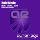 Hold Mode - Play (Radio Edit)