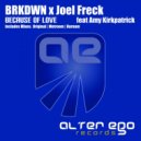 BRKDWN x Joel Freck feat Amy Kirkpatrick - Because of Love (Metroom Dub)