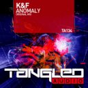 K&F - Anomaly
