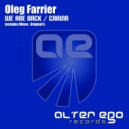 Oleg Farrier - We Are Back