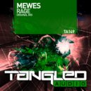 Mewes - Rage (Original Mix)