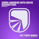 Soren Andrews With Sovve - Remember When (Radio Edit)