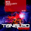 M15 - Singularity (Radio Edit)