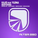 Kajis feat Ylona - Bodyswing (Sion Rae Remix)