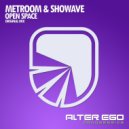 Metroom & Showave - Open Space (Radio Edit)