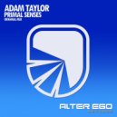 Adam Taylor - Primal Senses