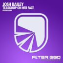 Josh Bailey - Teardrop On Her Face (Radio Edit)