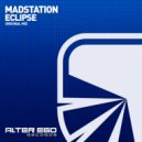 Madstation - Eclipse