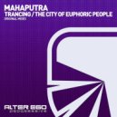 Mahaputra - Trancing (Radio Edit)