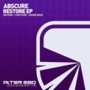 Abscure - Restore (Original Mix)