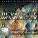 Thomas Kelle - Mars Needs Lovers (Oza Remix)