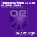 Talamanca & Velden feat Isa Bell - One Embrace (Original Mix)