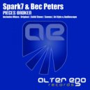 Spark7 & Bec Peters - Pieces Broken