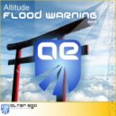 Altitude - Flood Warning (Freedom Tribe Remix)