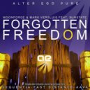 Moonforce & Mark Versluis feat. Sunstate - Forgotten Freedom (Aava Remix)
