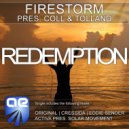Firestorm Pres. Coll & Tolland - Redemption (Eddie Sender Remix)