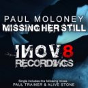 Paul Moloney - Missing Her Still (Alive Stone Dream Rework)