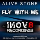 Alive Stone - Fly With Me