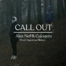 Alex Nef & Calogero TP & Vaporous Skimo - Call Out ()