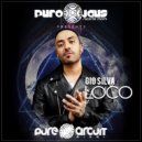 Gio Silva - LOCO (Original Mix)