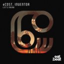 eCost & INVENTOR - Let\'s Freak (Radio Mix)