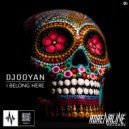 Djooyan - I Belong Here
