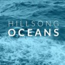 Hillsong United - Oceans