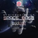 brain explosion - Space Base | Episode 002 (music show)