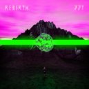 77T - Rebirth (Original Mix)