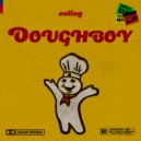 ealing. & Amore Nera - DOUGHBOY (feat. Amore Nera)