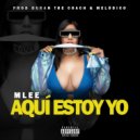M Lee - Aqui Estoy Yo