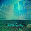 L. Marquee Productions - Sing Me Something (Original Mix)