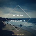 Otilia - Adelante (Danny May Remix)
