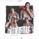 Guido Pine - Por Tu Culpa