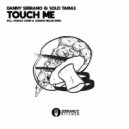 Danny Serrano, Solo Tamas - Touch Me