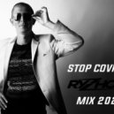 Dj Ryzhoff - Stop Covid 19! (Mix 2020.)