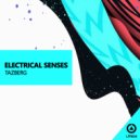Tazberg - Electrical Senses (Original Mix)