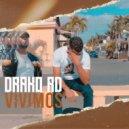 Drako Rd - Vivimos