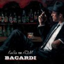 Kuba & ADM - Bacardi