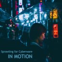 Sprawling for Cyberware - Optic Overdrive