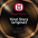 Baguk Perez - Vinyl Story (original)