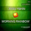 Andy Hardo - Morning Rainbow (Original Mix)