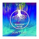 YO/C - Don't Cry
