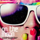 woodrowgerber - On the Moon