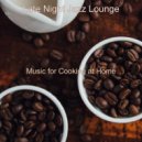Late Night Jazz Lounge - Friendly Ambience for Working at Home (Original mix)