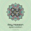 Roy Hasson - Speculation