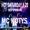 MC KOTYS - HOT SATURDAY#20 (#HOT SATURDAY MIX)