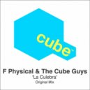 F. Physical & The Cube Guys - La Culebra